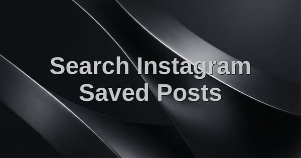 How to Search Your Instagram Saved Posts and Reels